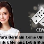 Panduan Bermain Ceme Online